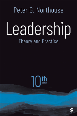 Leadership: Theory and Practice - Northouse, Peter G G