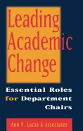 Leading Academic Change: Essential Roles for Department Chairs