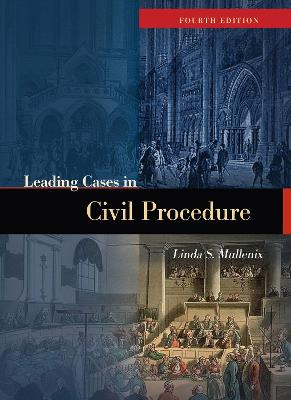 Leading Cases in Civil Procedure - Mullenix, Linda S.