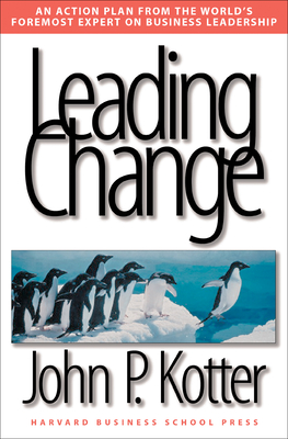 Leading Change - Kotter, John P