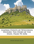 Leading Events of Wisconsin History: The Story of the State, Pages 93-3236