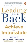 Leading from the Back: To Achieve The Impossible