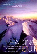 Leading Out: Mountaineering Stories of Adventurous Women Second Edition