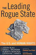 Leading Rogue State: The U.S. and Human Rights