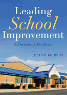 Leading School Improvement: A Framework for Action