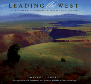 Leading the West - Hagerty, Donald J, and Northland, and McGarry, Susan Hallsten (Foreword by)