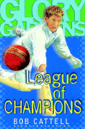 League of Champions: Glory Gardens, #5
