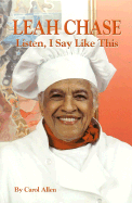 Leah Chase: Listen, I Say Like This