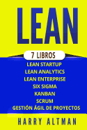 Lean: 7 Libros - Lean Startup, Lean Analytics, Lean Enterprise, Six Sigma, Gesti