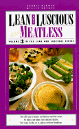 Lean and Luscious and Meatless, Volume 3