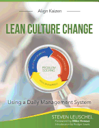 Lean Culture Change: Using a Daily Management System