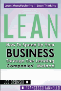 Lean: How to Speed Up Your Business Through the Leading Companies' Method
