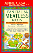 Lean Italian Meatless Meals - Casale, Anne