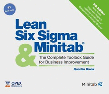 Lean Six Sigma and Minitab: The Complete Toolbox Guide for Business Improvement