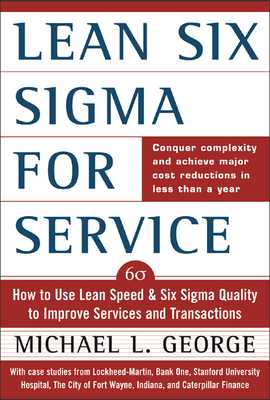 Lean Six SIGMA for Service (Pb) - George, Michael L