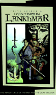 Lean Times in Lankhmar: The Adventures of Fafhrd and the Grey Mouser - Leiber, Fritz