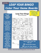 Leap Year Bingo: Color Your Own Game Boards Edition 2