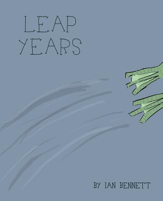 Leap Years - Bennett, Ian