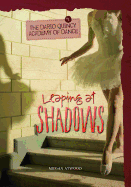Leaping at Shadows