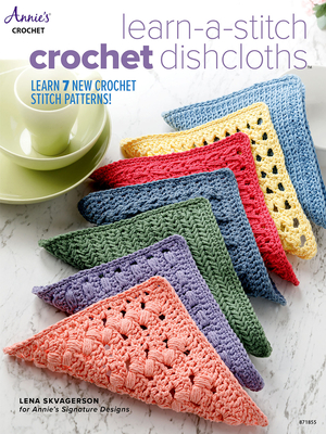 Learn-A-Stitch Crochet Dishcloths - Skvagerson, Lena