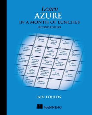 Learn Azure in a Month of Lunches - Foulds, Iain