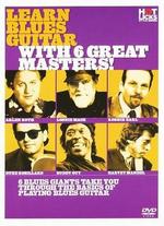 Learn Blues Guitar with 6 Great Masters! - 