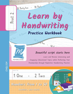 Learn by Handwriting, Practice Workbook - Numbers from 1 to 50 - Words and Numbers - Print, Level 2: Children and Adults. Repetition, Fast Learning, Memory, Focus - English