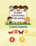 Learn Counting For Kids: Kids Counting Insects