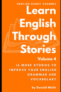 Learn English Through Stories: Volume 4