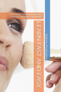 Learn Fast and Easy: The correct use of foundations, contours, powders and primer