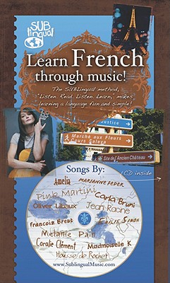 Learn French Through Music - Sublingual Music, and Smith, Kyla L