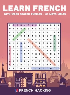 Learn French With Word Search Puzzles - 68 Mots Mls - Hacking, French