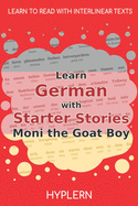 Learn German with Starter Stories Moni the Goat Boy: Interlinear German to English