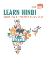 Learn Hindi: Sentence Structure Made Easy:
