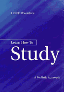 Learn How to Study: A Guide for Students of All Ages
