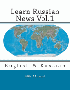 Learn Russian News Vol.1: English & Russian