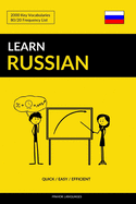 Learn Russian - Quick / Easy / Efficient: 2000 Key Vocabularies