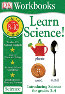 Learn Science!: Grades 3-4: Elementary Level