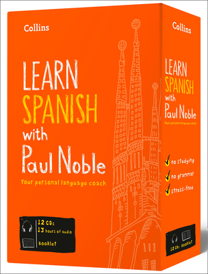 Learn Spanish with Paul Noble for Beginners - Complete Course: Spanish Made Easy with Your Bestselling Language Coach - Noble, Paul