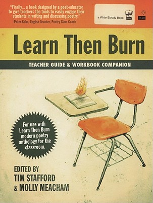 Learn Then Burn Teacher Guide and Workbook Companion - Stafford, Tim (Editor)