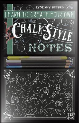 Learn to Create Your Own Chalk Style Notes: Includes White Gel Pens, Chalk Pencils, Black Paper Note Cards and Postcards and an 32 Page Instruction Book - Bugbee, Lindsey