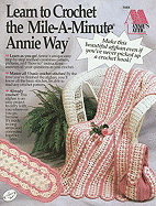 Learn to Crochet the Annie's Mile-A-Minute Way