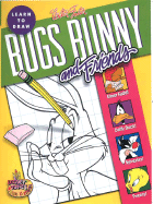 Learn to Draw Bugs Bunny and Friends