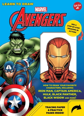 Learn to Draw Marvel Avengers: How to Draw Your Favorite Characters, Including Iron Man, Captain America, the Hulk, Black Panther, Black Widow, and More! - Artists, Disney Storybook