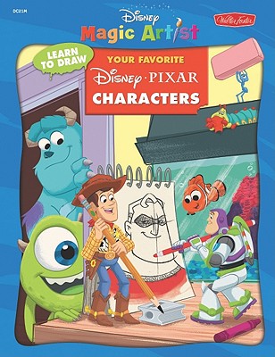 Learn to Draw Your Favorite Disney Pixar Characters - Walter Foster Publishing (Creator)