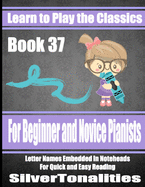 Learn to Play the Classics Book 37