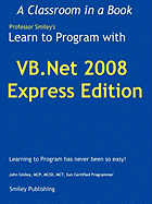 Learn to Program with VB.Net 2008 Express