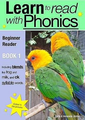 Learn to Read with Phonics: Beginner Reader - Jones, Sally, and Jones, Amanda
