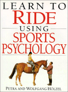 Learn to Ride Using Sports Psychology
