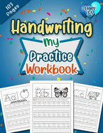 Learn to Write Letter Tracing Book: Preschool Handwriting Practice Alphabet Letter Tracing Workbook for Pre K, Kindergarten and Kids Ages 3-5